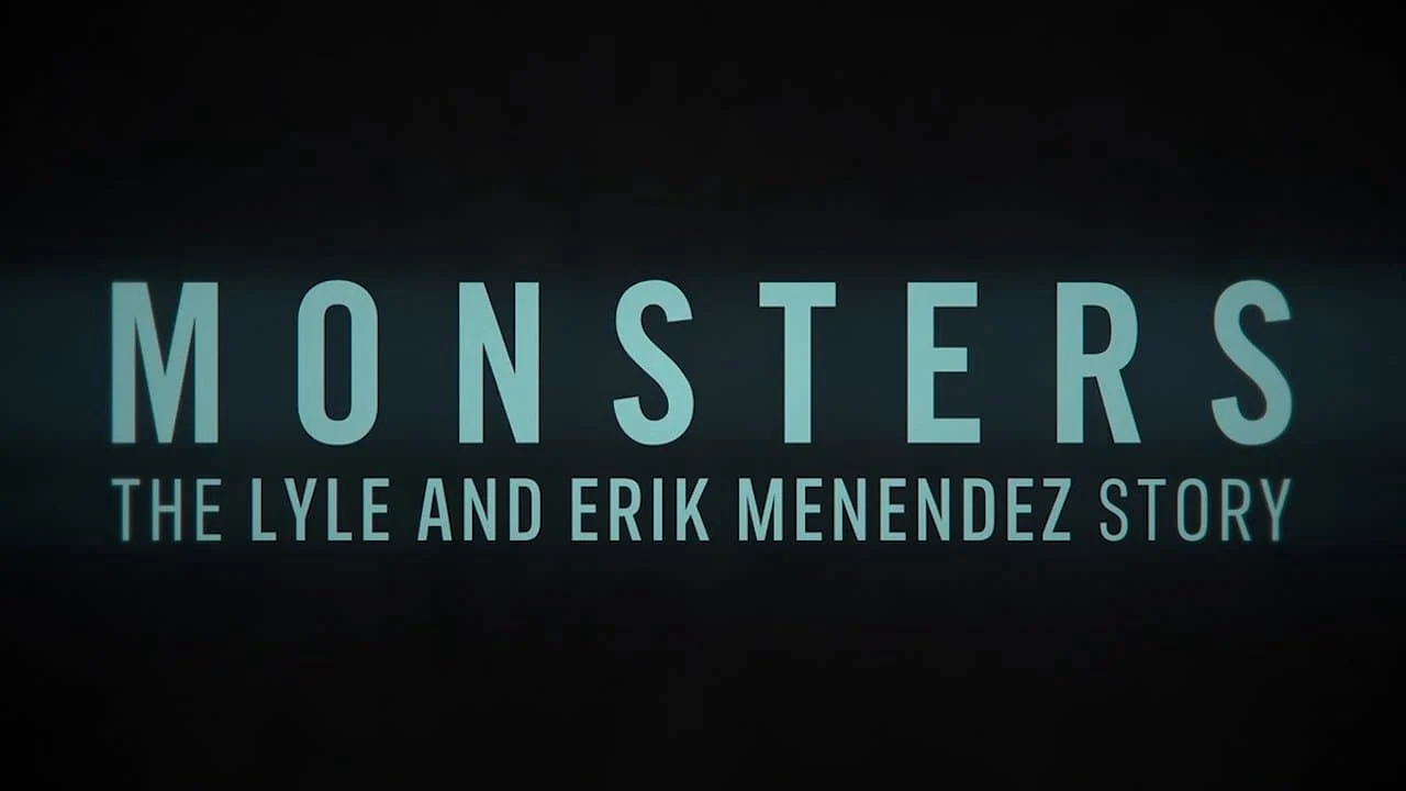 Quái Vật: Câu Chuyện Về Lyle Và Erik Menendez - Monsters  (2024)