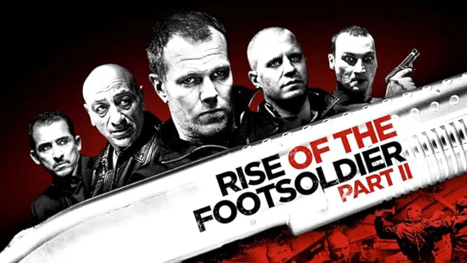 Rise of the Footsoldier Part II - Rise of the Footsoldier Part II  (2015)