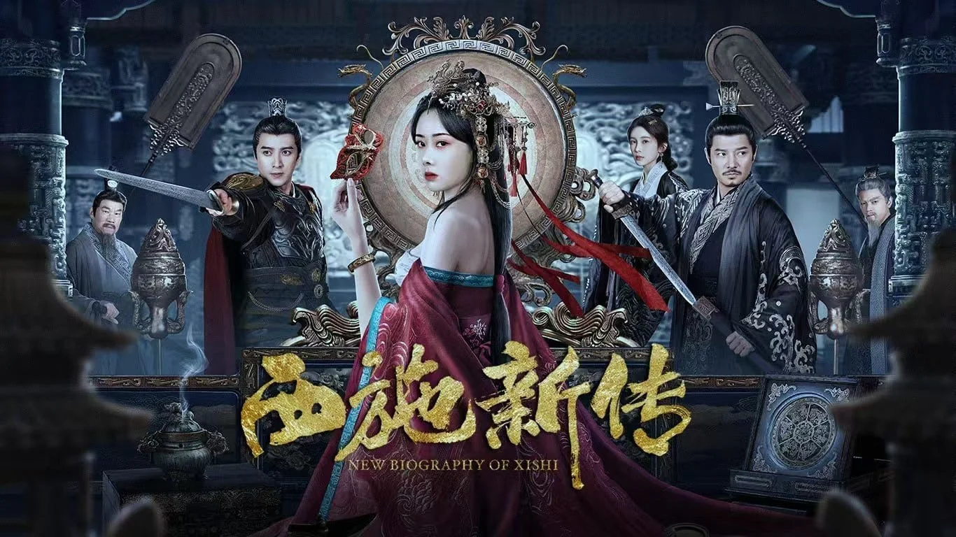 Tây Thi Tân Truyện - New Biography of Xishi  (2024)